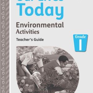 our lives today environmental teacher's guide 1